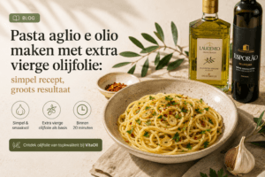 Pasta aglio e olio met extra vierge olijfolie, knoflook en chilipeper geserveerd naast Frescobaldi Laudemio en Esporão Selecção olijfolie in stijlvolle VitaOil blogbanner