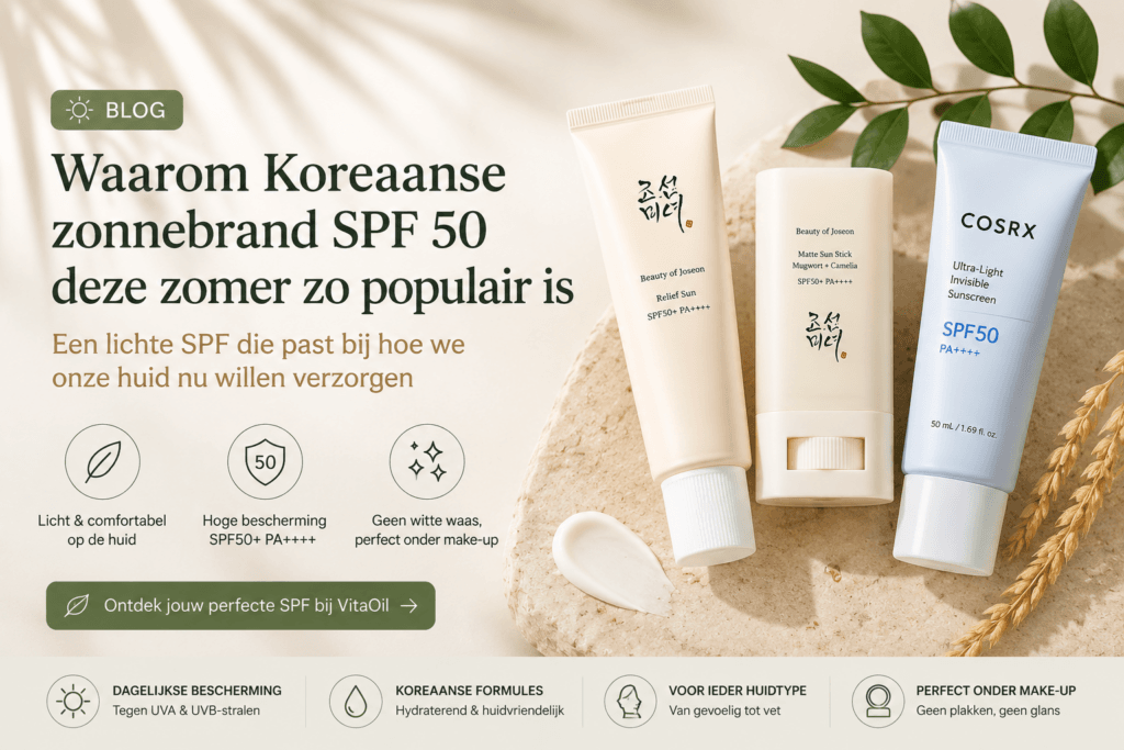 Waarom Koreaanse zonnebrand SPF 50 deze zomer zo populair is 1 Beauty of Joseon Relief Sun SPF50+, Matte Sun Stick en COSRX Ultra-Light Invisible Sunscreen in minimalistische VitaOil blogbanner over populaire Koreaanse zonnebrand SPF 50 voor dagelijks gebruik